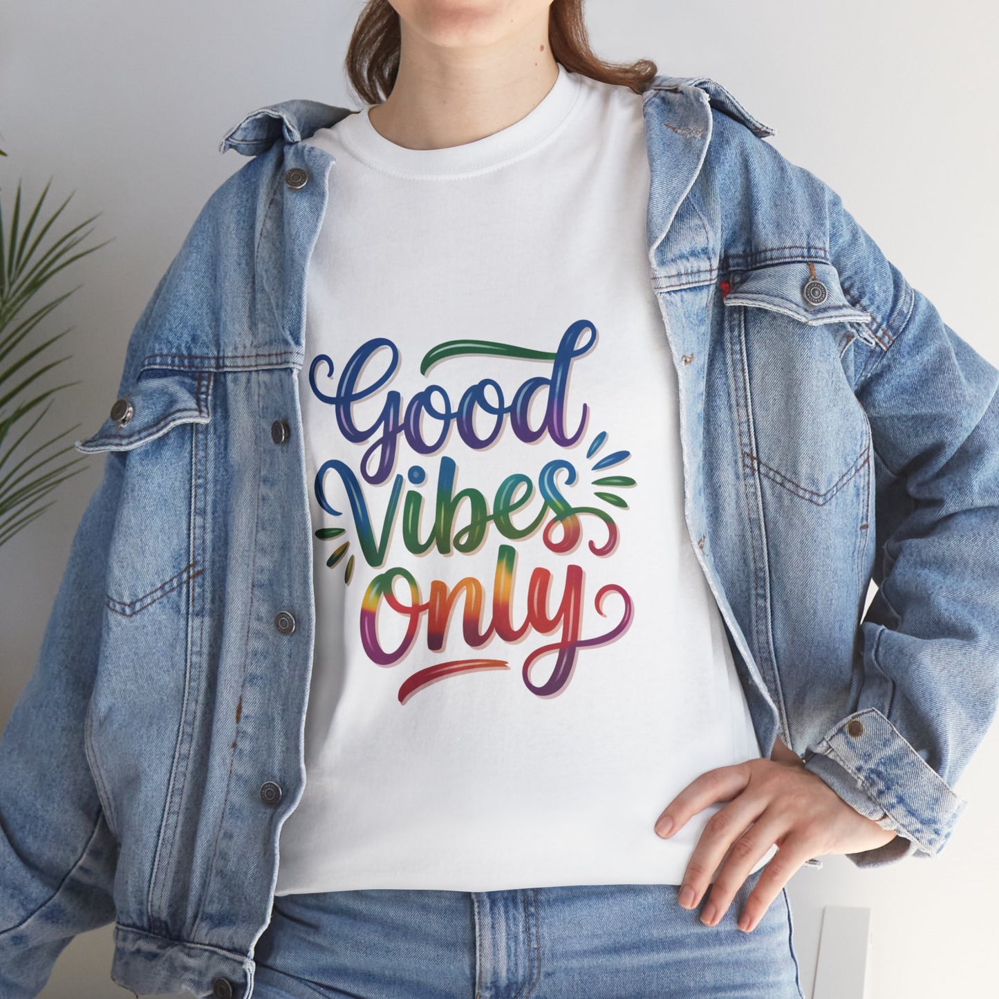 Good Vibes Only
